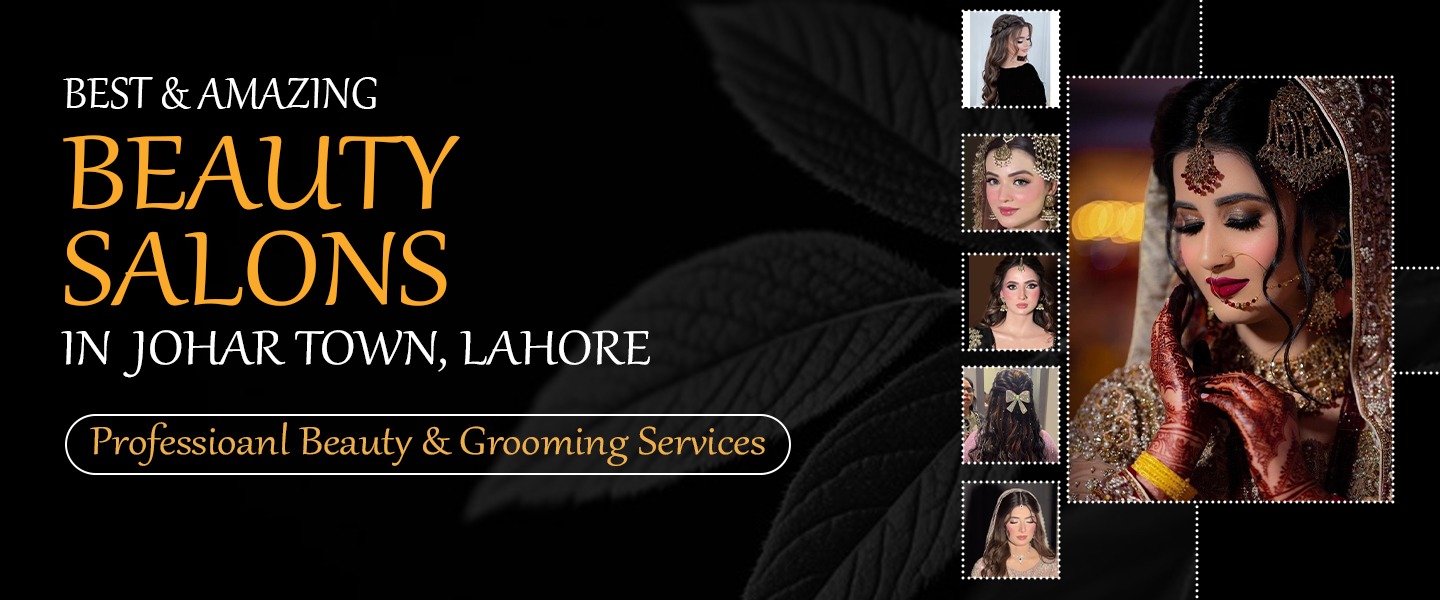 best-salon-johar-town-lahore-2026
